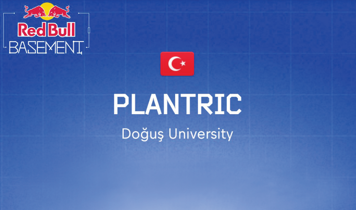 Doğuş University students are the winners  of Red Bull Basement, Turkey with Plantric Project