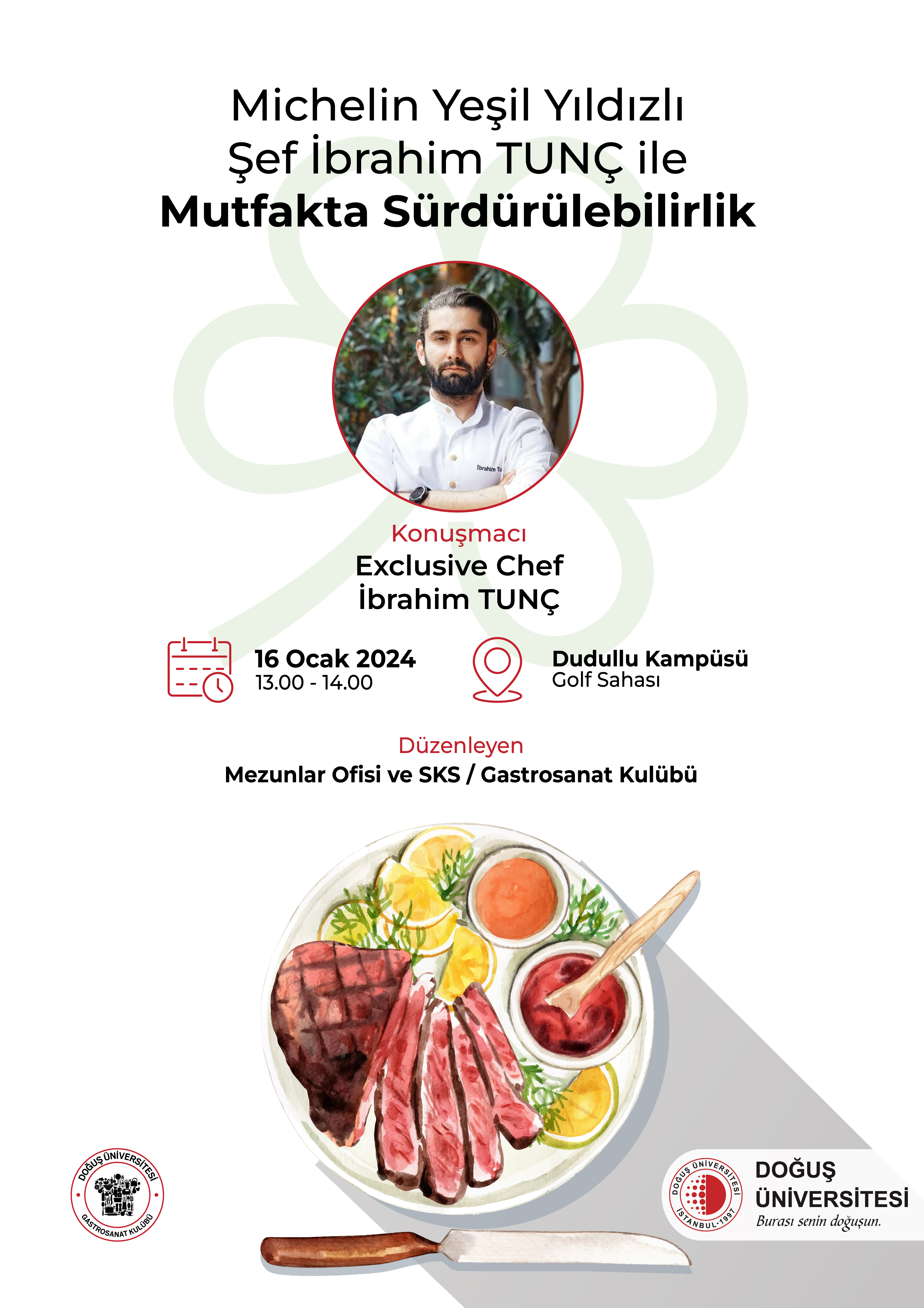 Michelin Yeşil Yıldızlı Şef İbrahim TUNÇ ile Mutfakta Sürdürülebilirlik 2024-DOU1997_Afiş