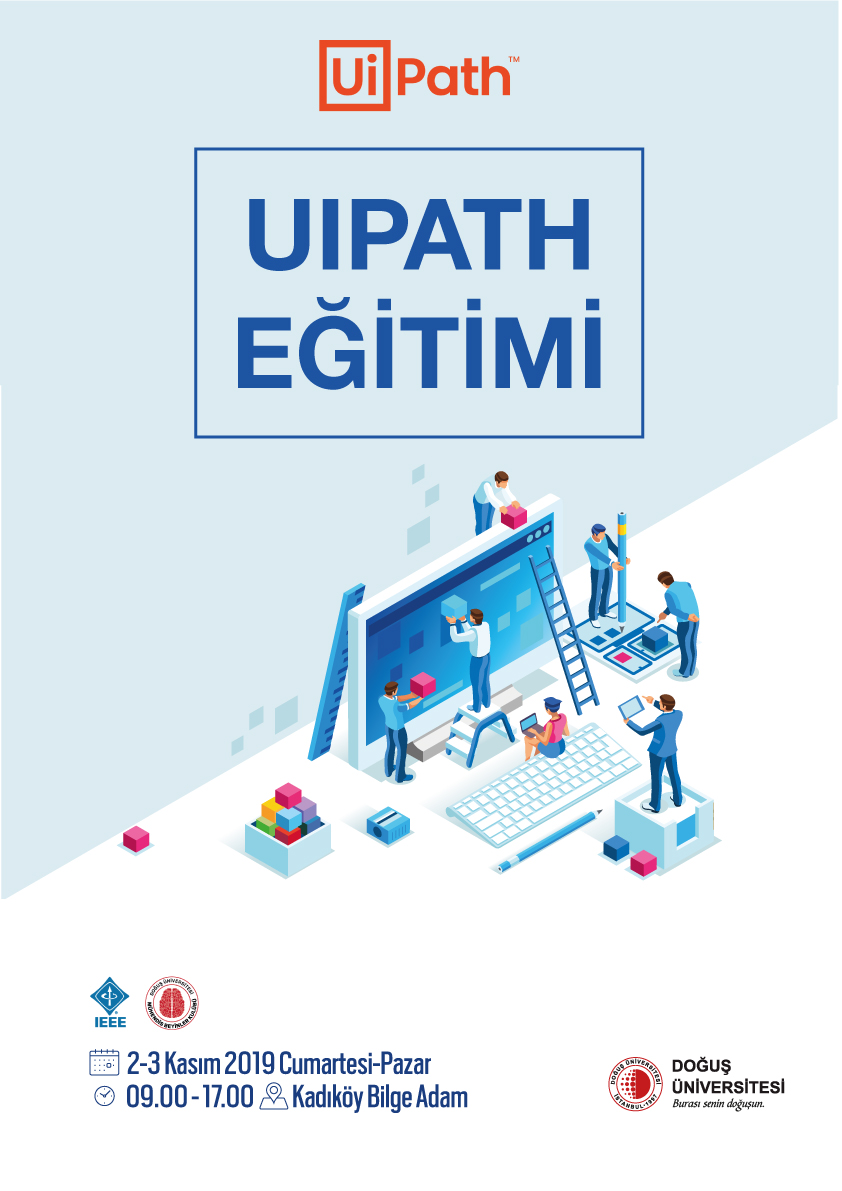 muhendis beyinler ve ieee kulupleri uipath egitimi