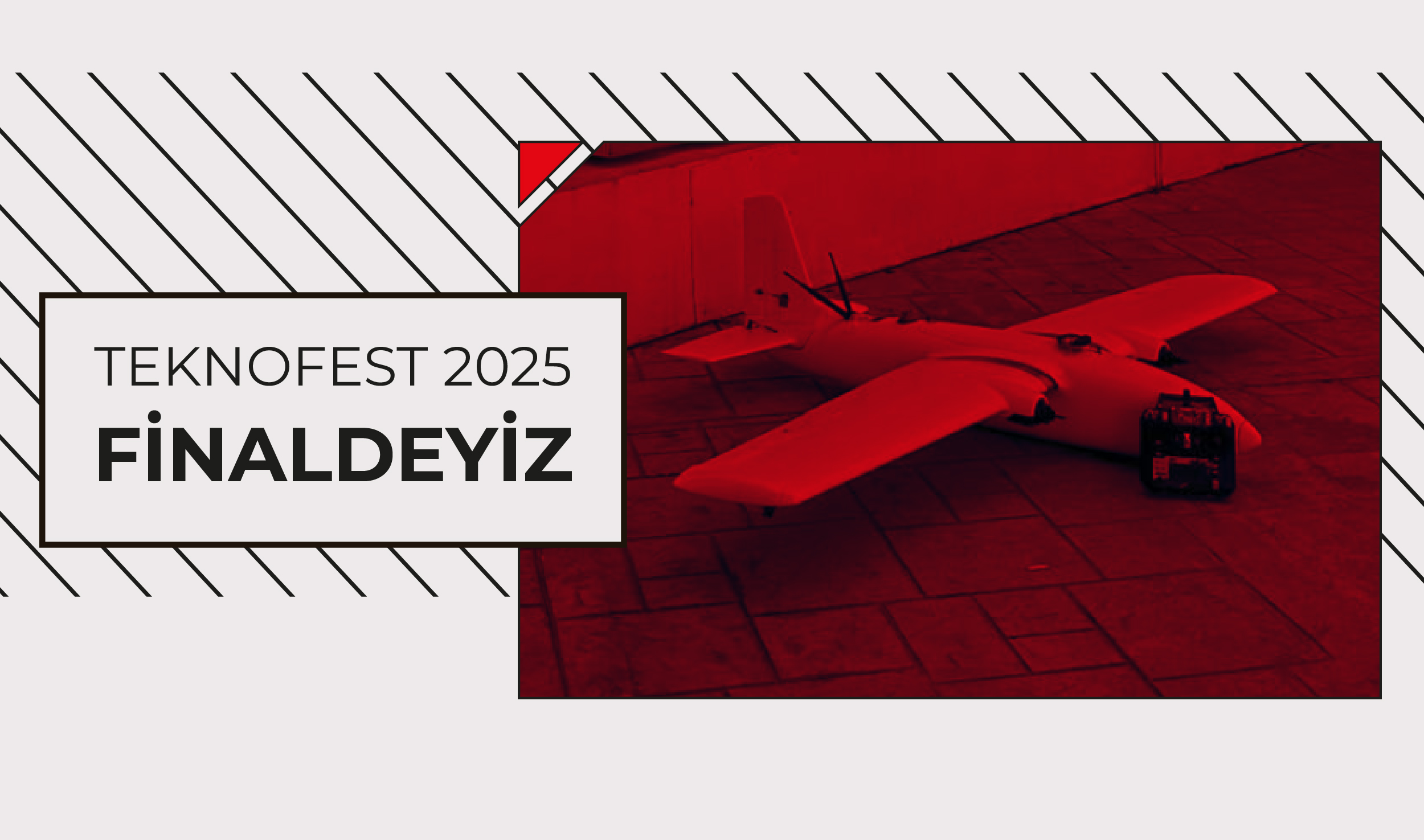 Doğuş Üniversitesi’nin Gururu Alkaravlı İHA Takımı Teknofest Finalde